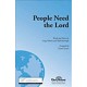 People Need the Lord  *POD*