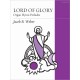 Lord of Glory: Organ Hymn Preludes