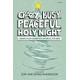 Crazy, Busy, Peaceful, Holy Night!