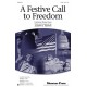 A Festive Call to Freedem (Accompaniment CD)