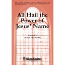 All Hail The Power of Jesus Name