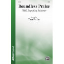 Boundless Praise (SATB)