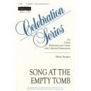 Song at the Empy Tomb  (SATB)