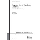Sing and Shout Together, Children (SATB)