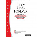 Only King Forever (Accompaniment CD)