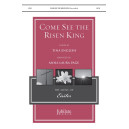 Come See the Risen King (SATB)