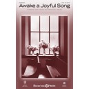 Awake a Joyful Song (SAB)