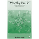 Worthy Praise (SATB)