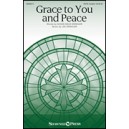 Grace to You and Peace (SATB)