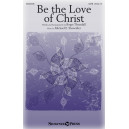 Be the Love of Christ (SATB)