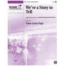 We've a Story to Tell (3-5 Octaves)