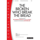 The Broken Who Break the Bread (Accompaniment CD)