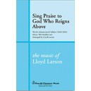 Sing Praise To God Who Reigns Above  (SATB)  *POP*