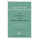 Like the Stars that Hymned Creation  (SATB)