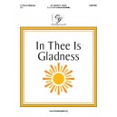 In Thee Is Gladness (3-6 Octaves)