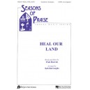 Heal Our Land  (SATB)