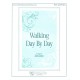 Walking Day by Day (French Horn)