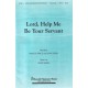 Lord Help Me Be Your Servant *POD*