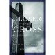 Closer to the Cross (Accompaniment CD)