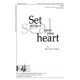 Set Me As A Seal Upon Your Heart (SATB)