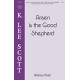 Arisen is the Good Shepherd (SATB)