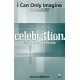 I Can Only Imagine (SATB)