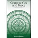 Grace to You and Peace (SATB)