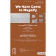 We Have Come to Magnify (Accompaniment CD)