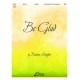 Be Glad (2-3 Octaves)