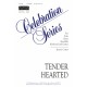 Tender Hearted  (SAT)