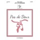 Pas de Deux (5-7 Octaves)