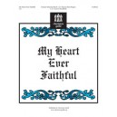 My Heart Ever Faithful  (2-3 Octaves)