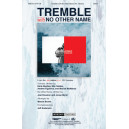 Tremble with No Other Name (SATB)