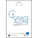 Grace Alone (SATB)