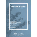 Believe Medley (SATB)