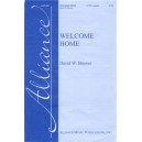 Welcome Home  (SATB)
