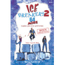 Icebreakers 2