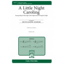 A Little Night Caroling  (SATB)