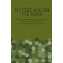 My Feet Are on the Rock (SATB)
