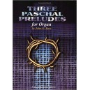 Barr - Three Paschal Preludes *POP*