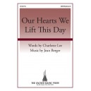 Our Hearts We Lift This Day (SATB)