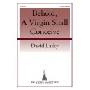 Behold A Virgin Shall Conceive (SATB)