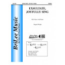 Exsultate Joyfully Sing  (SSA)