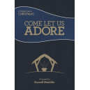 Come Let Us Adore (Accompaniment CD - Split Track)