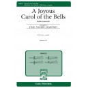 A Joyous Carol of the Bells  (SATB)