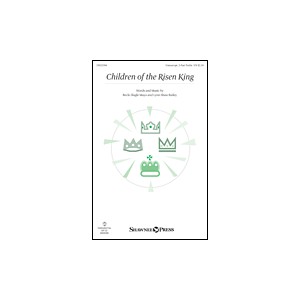 Children of the Risen King (Unison/ 2 Part)