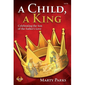 A Child A King (SATB) Choral Book
