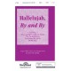 Hallelujah By and By  (SATB)