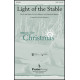 Light of the Stable  (SATB)