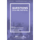 Questions (You Are Faithful) SATB